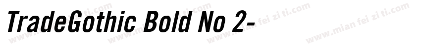 TradeGothic Bold No 2字体转换